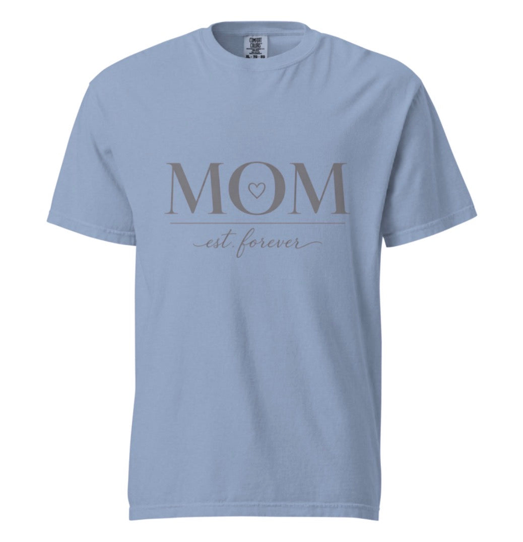 Mom Est. Forever Tee Shirt