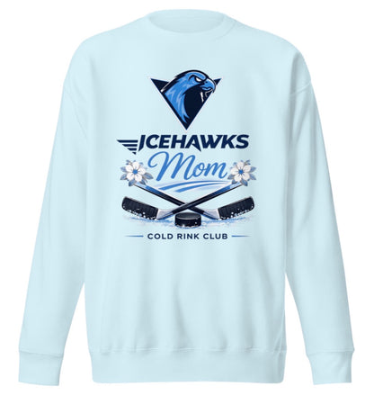 Cold Rink Club Icehawks Mom Sweatshirt