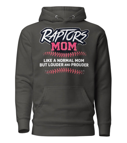 Raptors Proud Mom Hoodie