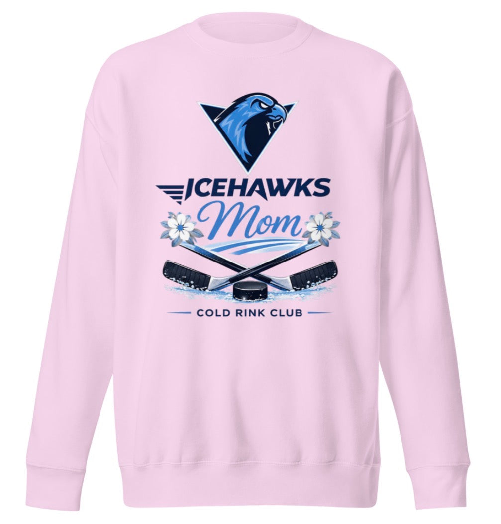 Cold Rink Club Icehawks Mom Sweatshirt