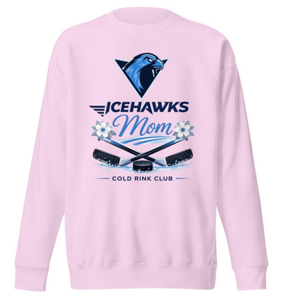 Cold Rink Club Icehawks Mom Sweatshirt