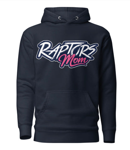Raptors Mom Hoodie