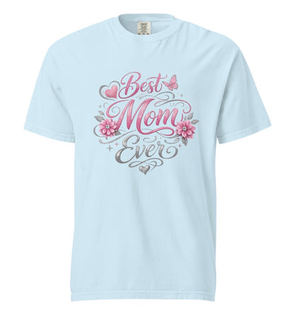 Best Mom Ever Floral Tee Shirt