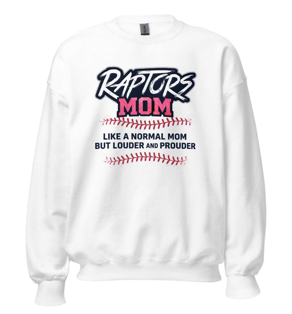 Raptors Mom Sweatshirt