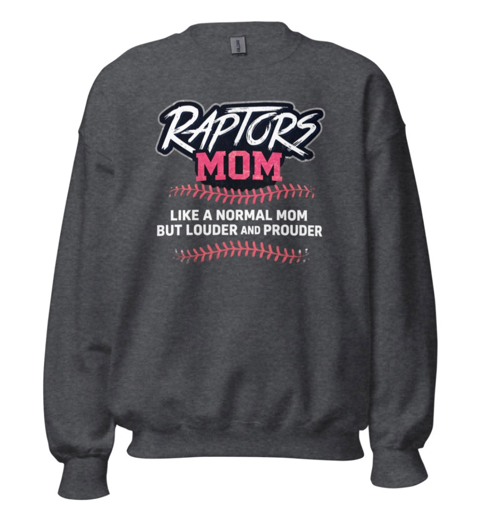 Raptors Mom Sweatshirt