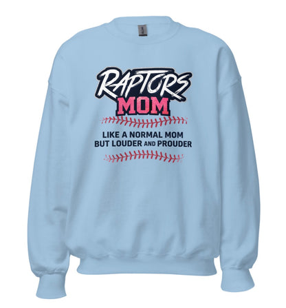Raptors Mom Sweatshirt