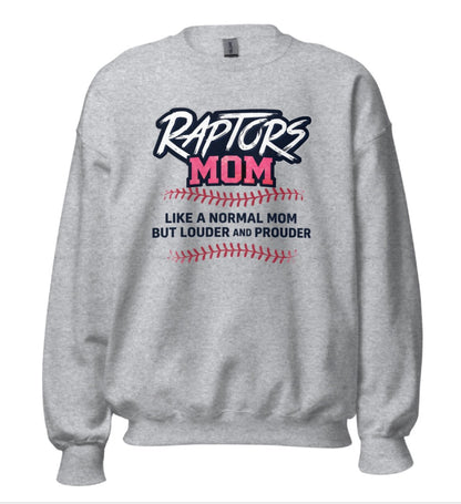 Raptors Mom Sweatshirt